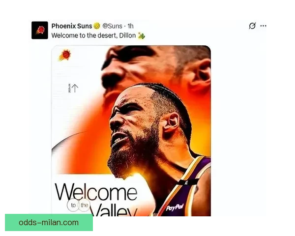 太阳队核心狄龙复出在即 球队或将谨慎延后登场时间